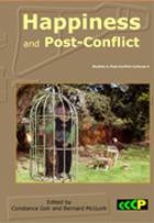 Happiness and Post-Conflict (Studies in Post-conflict Cultures)