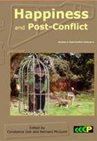 Happiness and Post-Conflict (Studies in Post-conflict Cultures)